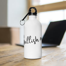 Load image into Gallery viewer, "Bullish on Life" Stainless Steel Water Bottle