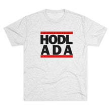 Load image into Gallery viewer, HODL ADA Tri-Blend Crew Tee