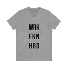 Load image into Gallery viewer, Work Hard! V-Neck Tee