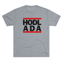 Load image into Gallery viewer, HODL ADA Tri-Blend Crew Tee