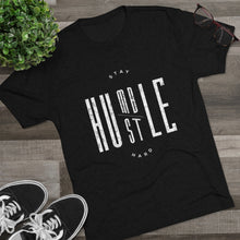 Load image into Gallery viewer, Stay Humble/Hustle Hard Tri-Blend Crew Tee