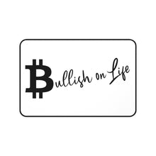 Load image into Gallery viewer, "Bullish on Life" Desk Mat