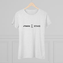 Load image into Gallery viewer, Stack &amp; Stake Women&#39;s Triblend Tee
