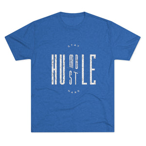 Stay Humble/Hustle Hard Tri-Blend Crew Tee